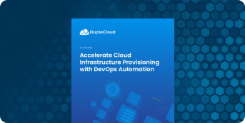 Accelerate Cloud Infrastructure Provisioning