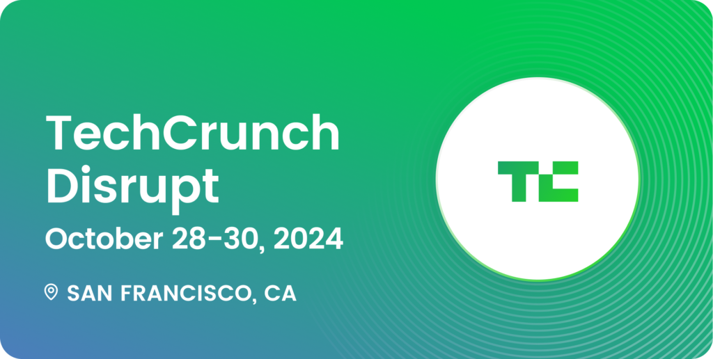 TechCrunch Disrupt 2024