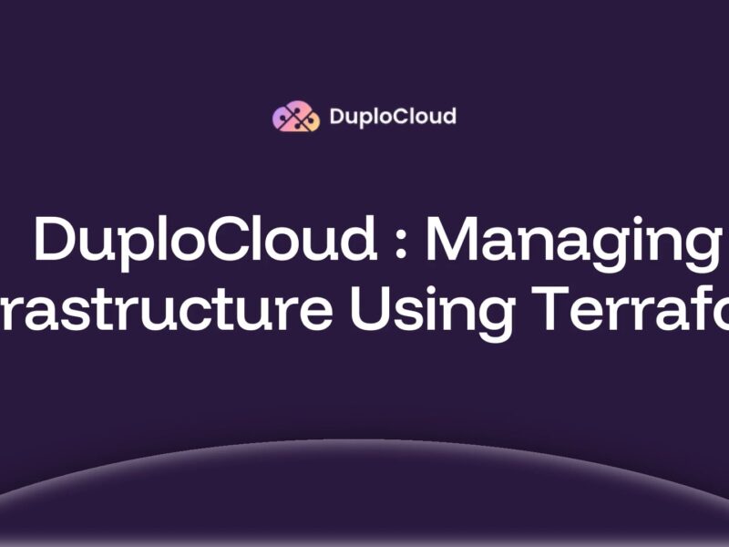Managing Infrastructure Using Terraform